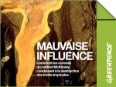 Mauvaise influence
