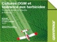Cultures OGM et tolérance aux herbicides Cultures OGM et tolérance aux herbicides