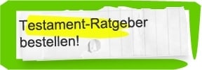 Testament-Ratgeber bestellen Testament-Ratgeber bestellen