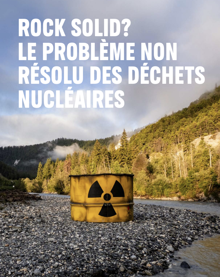 Rock solid? Le problème non résolu des déchets nucléaires