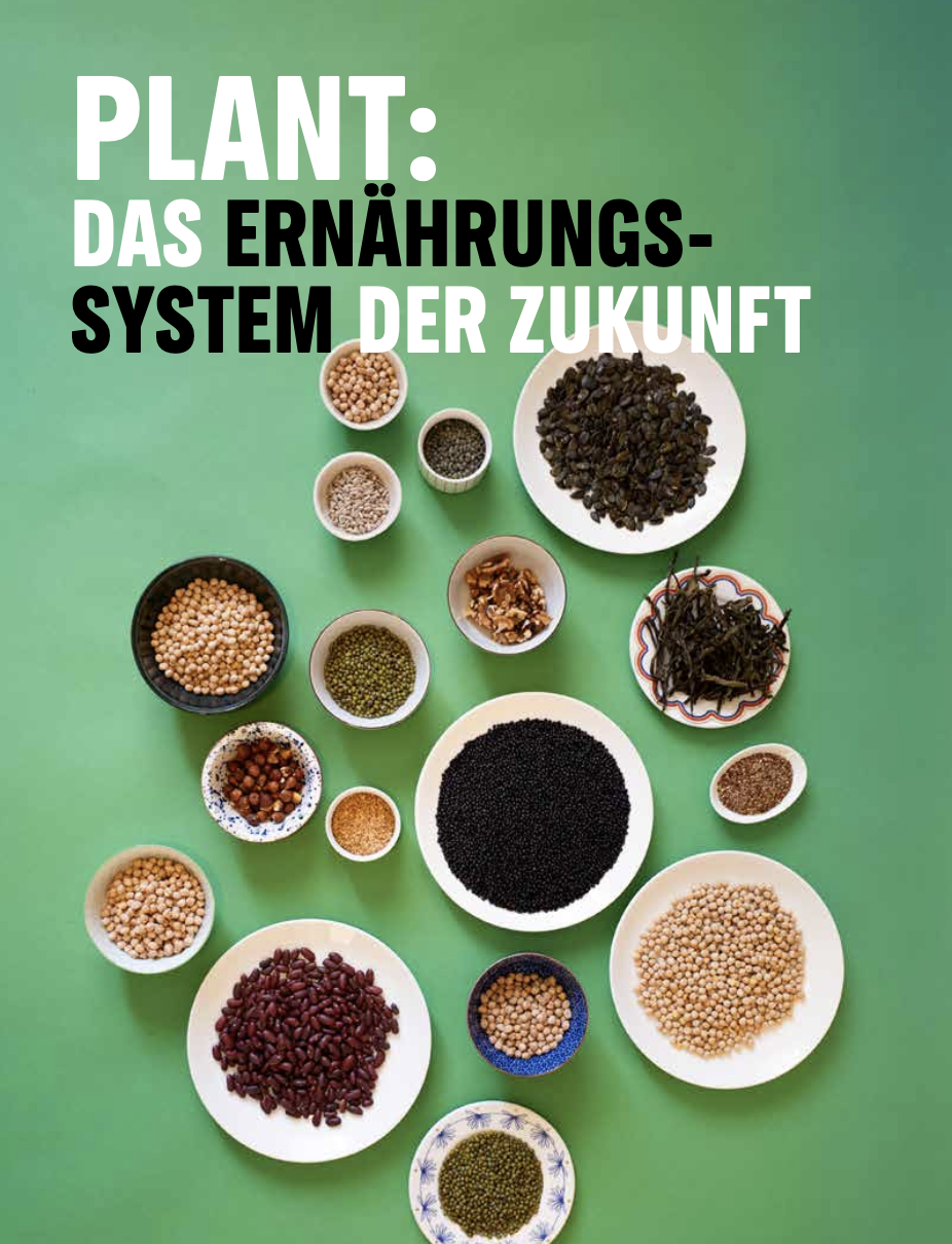 PLANT: Das Ernährungssystem der Zukunft